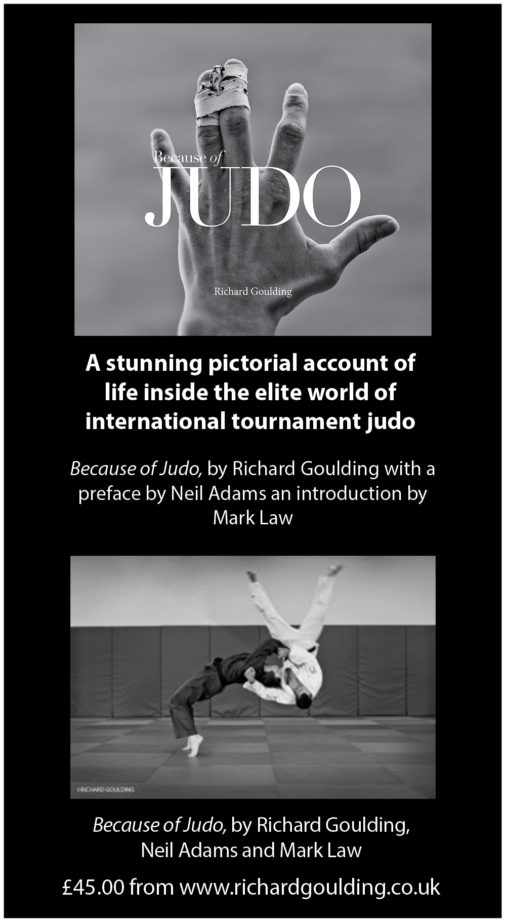 Book: Because of Judo by Richard Goulding, with text by Neil Adams MBE, and Introduction written by Mark Law.